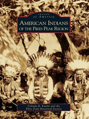 cover image of American Indians of the Pikes Peak Region